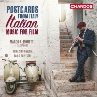 Saxophone Classical/Postcards From Italy-italian Music For Film Albonetti(Sax) P. silvestri / Roma S