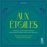 Aux Etoiles -French Symphonic Poems : Nikolaj Szeps-Znaider / Lyon National Orchestra (2CD)