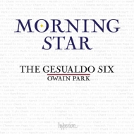 Morning Star : Owain Park / The Gesualdo Six