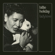 Billie Holiday/Lady Love + 5