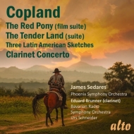 コープランド（1900-1990）/Red Pony Clarinet Concerto Etc： Sedares / Phoenix So Brunner(Cl) U. schneider / B