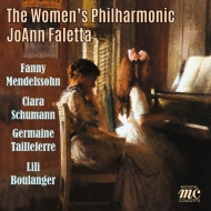 　オムニバス（管弦楽）/Mendelssohn-hensel C. schumann Tailleferre L. boulanger： Falletta / Women's Po