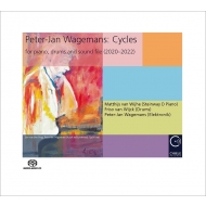 ワーヘマンス、ペーテル＝ヤン（1952-）/Cycles： Van Wijhe(P) Wijck(Dr) Wagemans(Electronics) (Hyb)