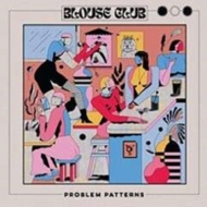 Problem Patterns/Blouse Club (Pink Vinyl)