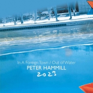 In A Foreign Town / Out Of Water 2023 (2CD Set)