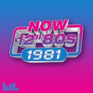 Now 12inch 80s: 1981 (4CD)