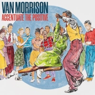 Van Morrison/Accentuate The Positive