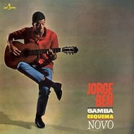 Jorge Ben/Samba Esquema Novo (Ltd)