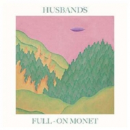 Husbands/Full-on Monet