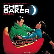 It Could Happen To You -Chet Baker Sings