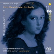 メンデルスゾーン（1809-1847）/String Symphony 8 9 10 ： Gurewitsch / Dogma Co (Hyb)