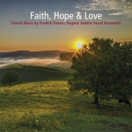 ƥ󡢥եɥꥯ1962-/Faith Hope  Love-choral Works Ragnar Bohlin Vocal Ensemble