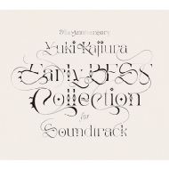 梶浦由記/30th Anniversary Early Best Collection For Soundtrack： (+brd)(Ltd)