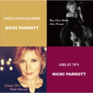 Nicki Parrott/Papa Loves Mambo  Great Seventies