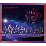 Juice=Juice 10th ANNIVERSARY CONCERT TOUR -10th Juice at BUDOKAN-
