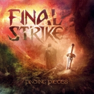Final Strike/Finding Pieces