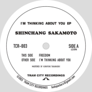 Shinchang Sakamoto/I'm Thinking About You Ep