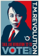T.M.R.LIVE REVOLUTION '22-'23 -VOTE JAPAN-y񐶎YՁz(2DVD+tHgubN)