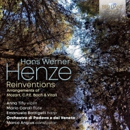 ヘンツェ、ハンス・ヴェルナー（1926-2012）/Reinventions-arrangements Of Mozart C. p.e. bach ＆ Vitali： Angius / Padova