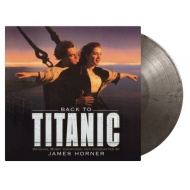 Back To Titanic (シルヴァー＆ブラック・マーブル・ヴァイナル仕様/2枚組/180グラム重量盤レコード/Music On Vinyl)