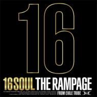 THE RAMPAGE from EXILE TRIBE/16soul