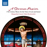Baroque Classical/A German Passion-17th Century Music For The Time Of Lent ＆ Easter： Broekroelofs /