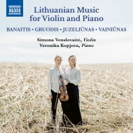 Lithuanian Music For Violin & Piano: Venslovaite(Vn)Kopjova(P)
