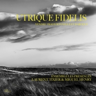 ˥Хڡ/Utrique Fidelis-vendee Traditionnelle Et Baroque Miguel Henry / Ensemble Les Presences T