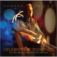 Howard Jones/Celebrate It Together 1983-2023 Deluxe Edition