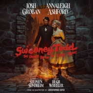 Josh Groban / Annaleigh Ashford / Stephen Sondheim/Sweeney Todd： The Demon Barber Of Fleet Street