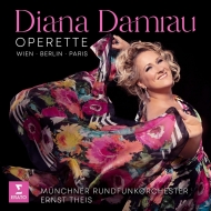 Diana Damrau : Operette  Wien -Berlin -Paris