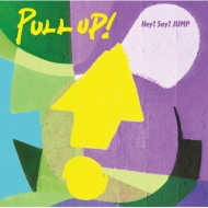 Hey! Say! JUMP ニューアルバム 『PULL UP!』12/6発売《通常盤特典あり 