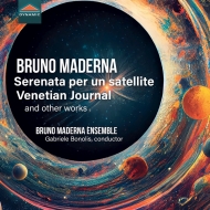 ޥǥʡ֥롼Ρ1920-1973/Serenata Per Un Satellite Venetian Journal Bonolis / Bruno Maderna Ensemble