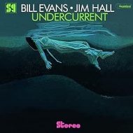 Bill Evans / Jim Hall/Undercurrent (180g)(Ltd)