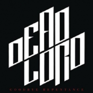 Goodbye Repentance (Re-issue 2023)