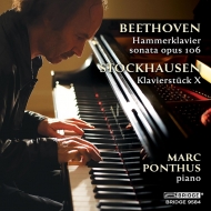 ベートーヴェン（1770-1827）/Piano Sonata 29 ： Ponthus +tockhausen： Klavierstuck X
