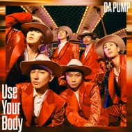 DA PUMP/Use Your Body / E-nergy Boys (+dvd)(Ltd)