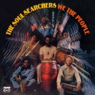 Soul Searchers/We The People +2