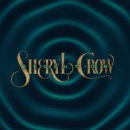 Sheryl Crow/Evolution