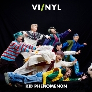 Vi / Nyl(�o�C & �i��)#015 Kid Phenomenon