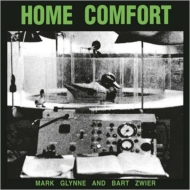Mark Glynne / Bart Zwier/Home Comfort
