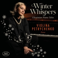 ピアノ作品集/Violina Petrychenko： Winter Whispers-ukrainian Piano Tales (Hyb)