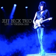 Jeff Beck/Live In Virginia 2003 (Ltd)