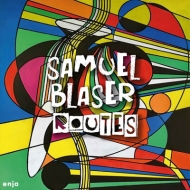 Samuel Blaser/Routes