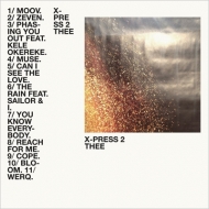 X-PRESS 2/Thee