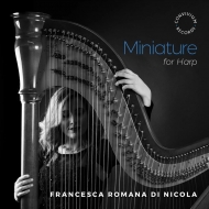 Di Nicola Francesca Romana/Miniature For Harp： Di Nicola