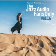 For Jazz Audio Fans Only Vol.16 (アナログレコード/寺島レコード)