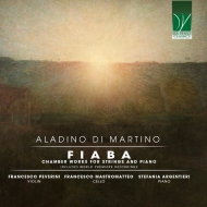 Fiaba-chamber Works For Strings & Piano: Peverini(Vn)Mastromatteo(Vc)Argentieri(P)
