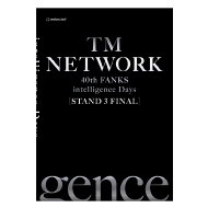 TM NETWORK/ѥեå / Tm Network 40th Fanks Intelligence Days -stand 3 Final-