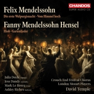 Mendelssohn Die erste Walpurgisnacht, Fanny Mendelssohn Hiob, etc : David Temple / Crouch End Festival Chorus, London Mozart Players, etc (Hybrid)